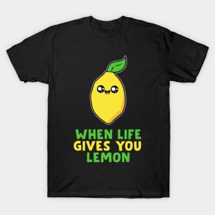 Cute Lemon Quote T-Shirt